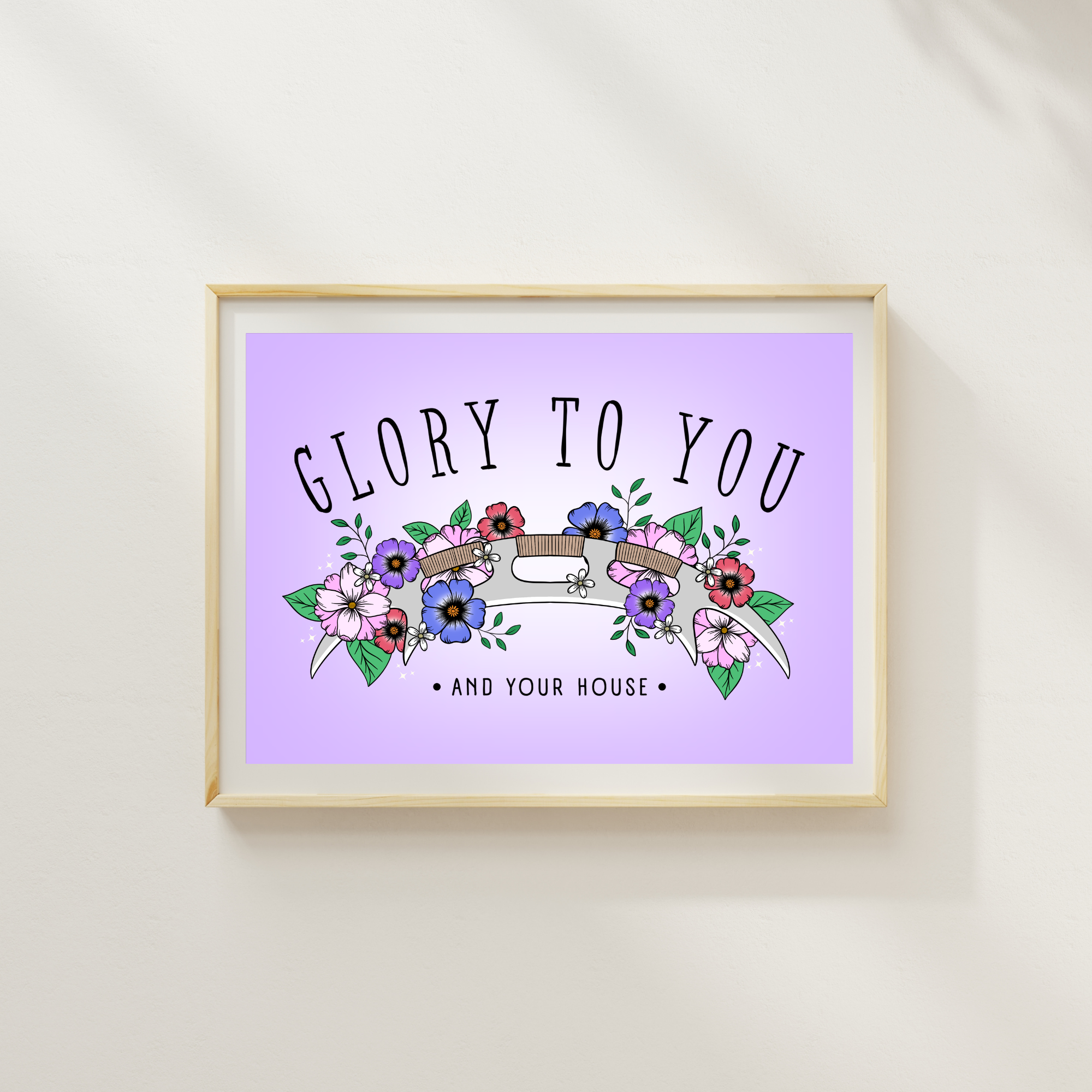 Glory To You and Your House Art Print